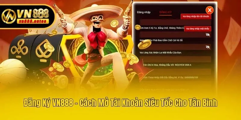 Đăng Ký VN888 - Cách Mở Tài Khoản Siêu Tốc Cho Tân Binh